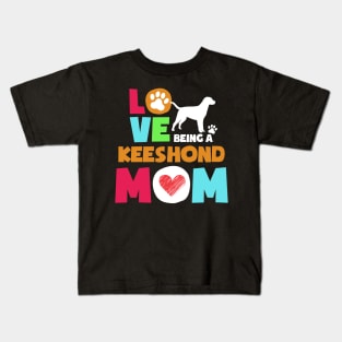 Love being a keeshond mom tshirt best keeshond Kids T-Shirt